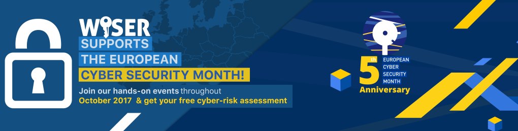 WISER supports the #CyberSecMonth! Don't miss the opportunity to become Cyber Secure